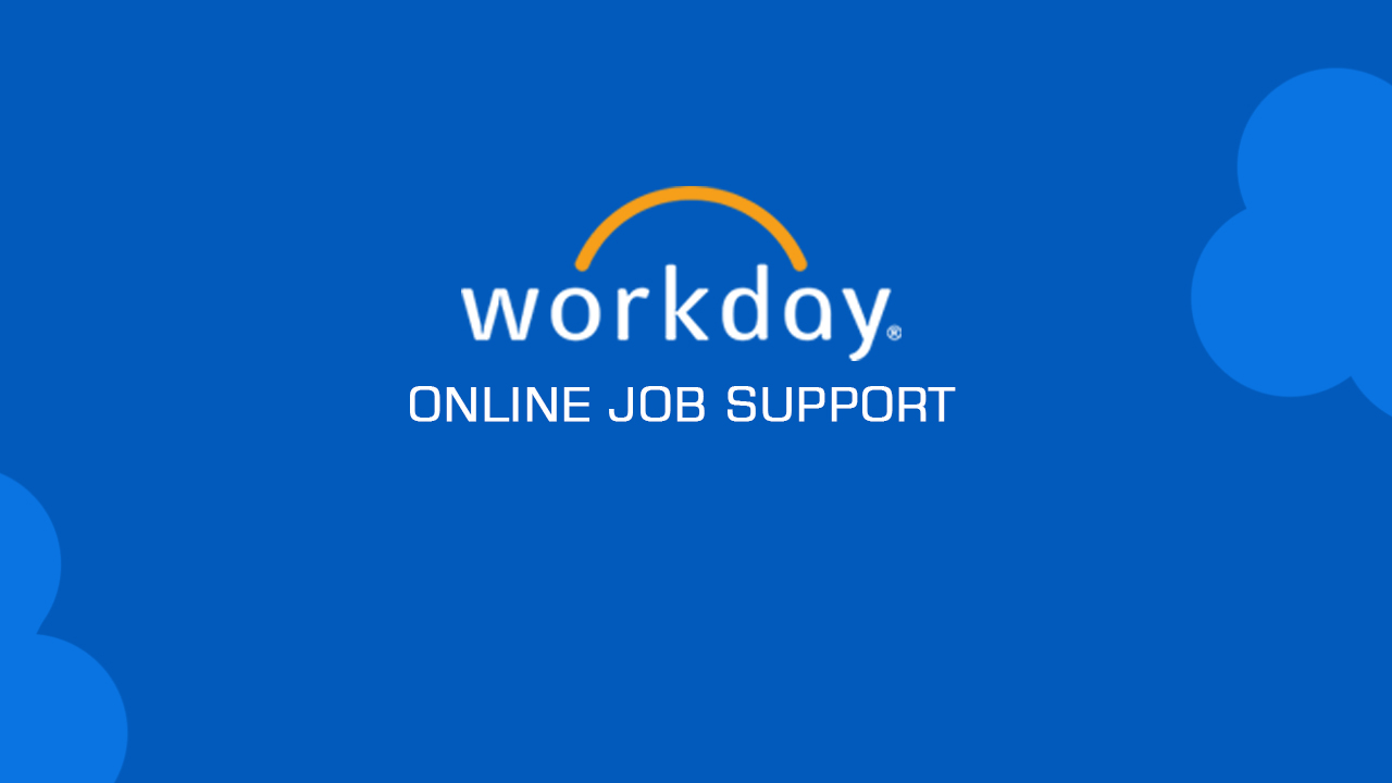 WORKDAY ONLINE JOB SUPPORT